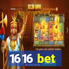 1616 bet